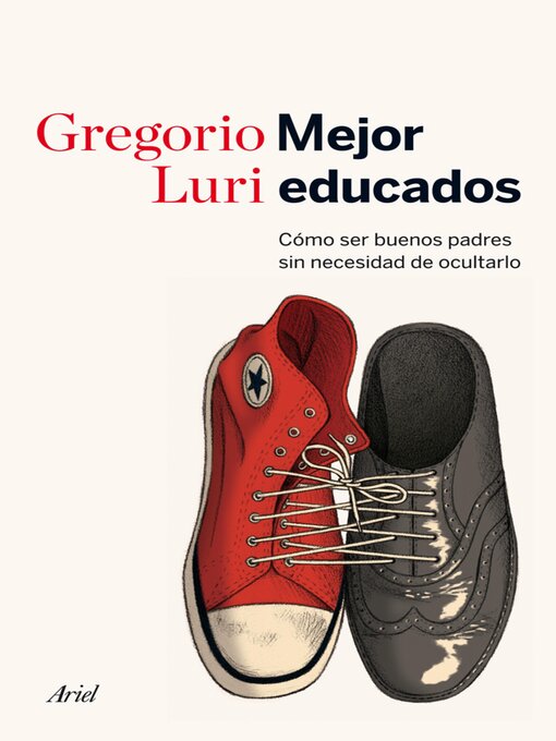 Title details for Mejor educados by Gregorio Luri - Available